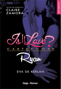 Libro electrónico Is it love ? Carter Corp. Ryan