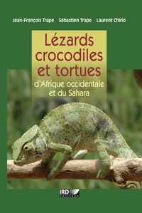 Libro electrónico Lézards, crocodiles et tortues d’Afrique occidentale et du Sahara