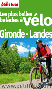 Livre numérique Balade à vélo Gironde-Landes 2011 Petit Futé