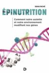Livre numérique Épinutrition : Comment notre assiette et notre environnement modifient nos gènes