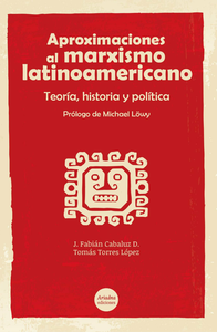 Livre numérique Aproximaciones al marxismo latinoamericano. Teoría, historia y política