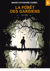 E-Book La Forêt des Gardiens, épisode 5