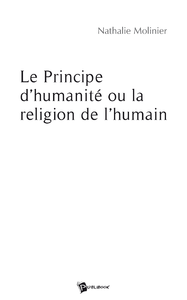 Livro digital Le Principe d'humanité ou la religion de l'humain
