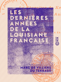 Livre numérique Les Dernières Années de la Louisiane française