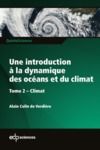 Electronic book Une introduction à la dynamique des océans et du climat - Tome 2 Climat