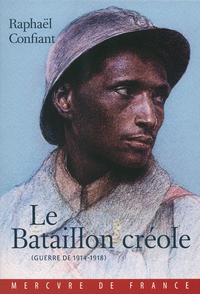 Livre numérique Le Bataillon créole. Guerre de 1914-1918