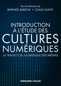 Livre numérique Introduction à l'étude des cultures numériques