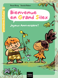 Libro electrónico Bienvenue en Grand Silex - Joyeux anniversaire ! GS/CP 5/6 ans