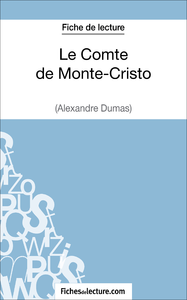 Livre numérique Le Comte de Monte-Cristo d'Alexandre Dumas (Fiche de lecture)