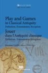 Livro digital Jouer dans l’Antiquité classique/Play and Games in Classical Antiquity