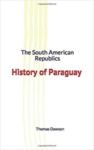 Electronic book The South American Republics : History of Paraguay