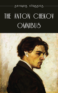 Livre numérique The Anton Chekov Omnibus