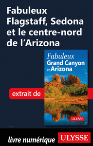Electronic book Fabuleux Flagstaff, Sedona et le centre-nord de l'Arizona