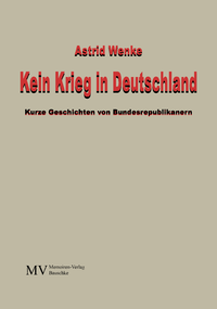 Electronic book Kein Krieg in Deutschland