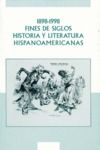 Livre numérique 1898-1998. Fines de siglos. Historia y litteratura hispanoamericanas