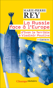 Electronic book La Russie face à l'Europe. D'Ivan le Terrible à Vladimir Poutine