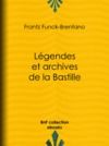 Livre numérique Légendes et archives de la Bastille