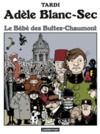 Livre numérique Adèle Blanc-Sec (Tome 10) - Le Bébé des Buttes-Chaumont