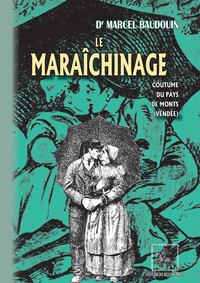 Livro digital Le Maraîchinage (coutume du Pays de Monts - Vendée)