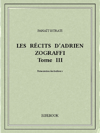 Livre numérique Les récits d’Adrien Zograffi III