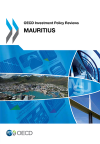 Livre numérique OECD Investment Policy Reviews: Mauritius 2014