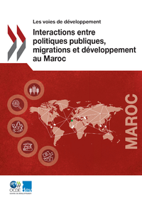 Livre numérique Interactions entre politiques publiques, migrations et développement au Maroc