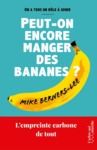Livro digital Peut-on encore manger des bananes ? - L'empreinte carbone de tout