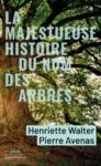 E-Book La Majestueuse Histoire du nom des arbres