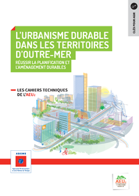 Livro digital Réussir la planification et l'aménagement durables - 8 L'urbanisme durable dans les territoires d'Outre Mer