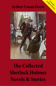 Electronic book The Collected Sherlock Holmes Novels & Stories (4 Novels + 44 Short Stories)
