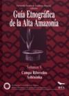Livro digital Guía etnográfica de la Alta Amazonia. Volumen V