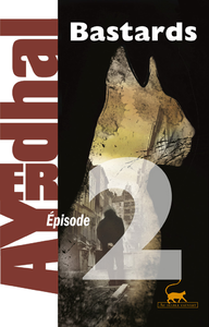 Livre numérique Bastards épisode 2