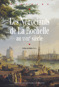 Livre numérique Les négociants de La Rochelle au XVIIIe siècle