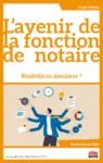 Libro electrónico L'avenir de la fonction de notaire
