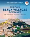 Livre numérique Les Plus Beaux Villages de France. 176 destinations de charme à découvrir
