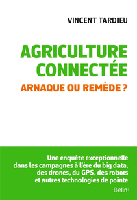 Livre numérique Agriculture connectée. Arnaque ou remède ?
