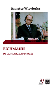 E-Book Eichmann - De la traque au procès