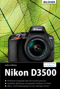 E-Book Nikon D3500 - Für bessere Fotos von Anfang an