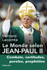 Livre numérique Le Monde selon Jean-Paul II