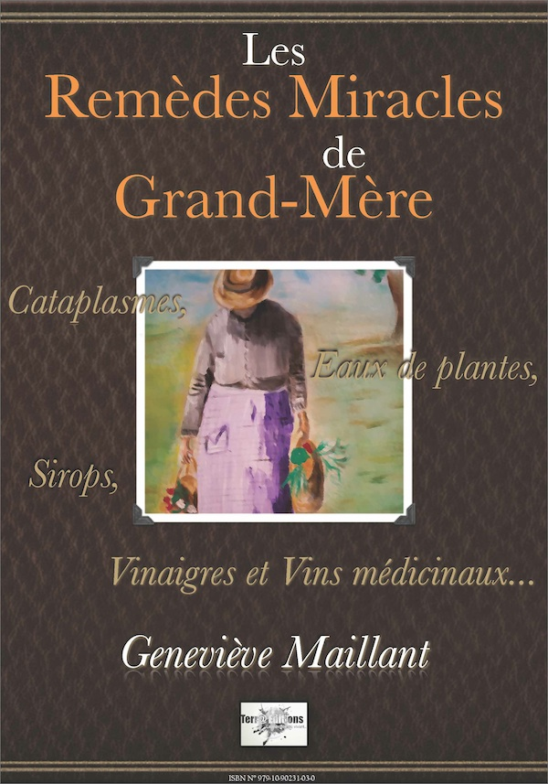 Ebook Les Remèdes Miracles De Grand Mère By Geneviève Maillant Terra Media 7switch 