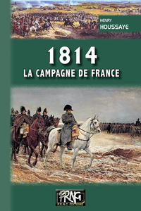 Livre numérique 1814, la campagne de France
