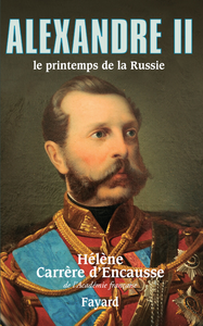 Electronic book Alexandre II, le printemps de la Russie