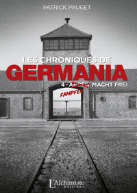 Libro electrónico Les chroniques de Germania – Tome 4 : Kampfen macht frei