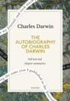 Livro digital The Autobiography of Charles Darwin: A Quick Read edition