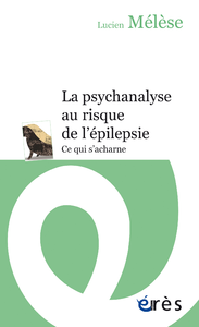Livre numérique La psychanalyse au risque de l'épilepsie