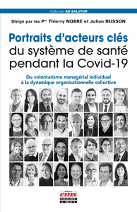 Livre numérique Portraits d’acteurs clés du système de santé pendant la Covid-19