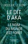 Electronic book Le dit d'Aka suivi de Le nom du monde est forêt
