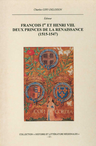 Livre numérique François Ier et Henri VIII. Deux princes de la Renaissance (1515-1547)
