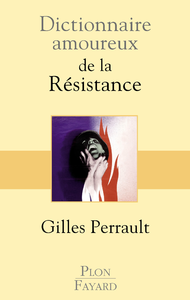 Livre numérique Dictionnaire amoureux de la Résistance