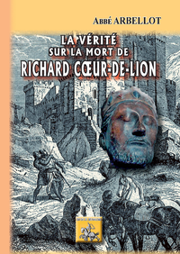 Livre numérique La vérité sur la mort de Richard Coeur-de-Lion